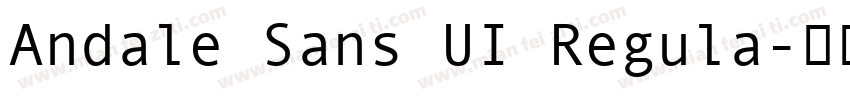 Andale Sans UI Regula字体转换